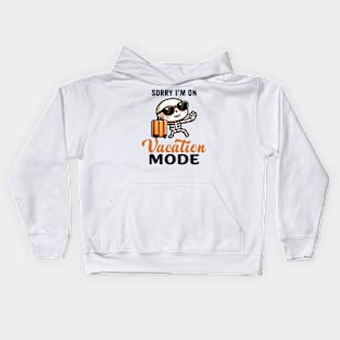 Sorry I'm on vacation mode - Cute skeleton Kids Hoodie